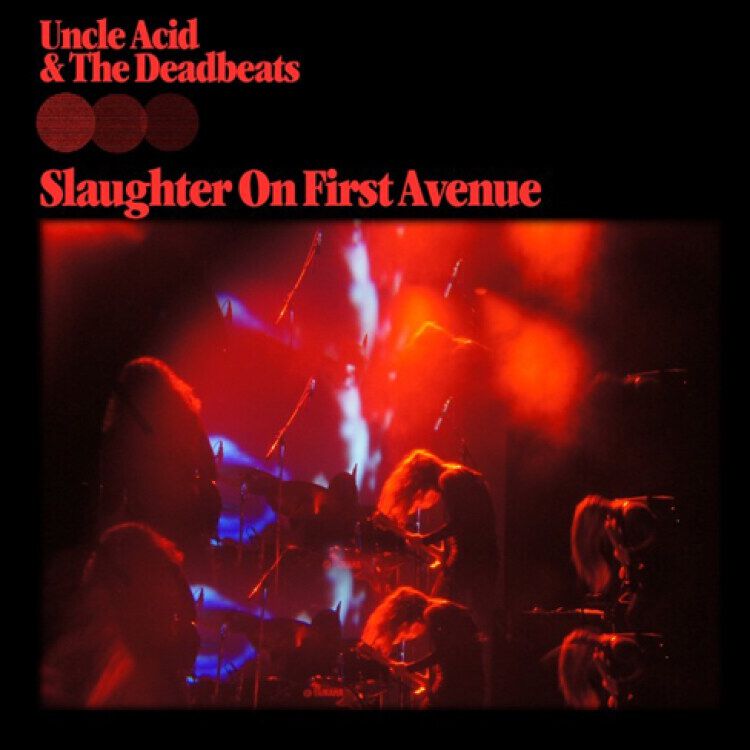 Levně Uncle Acid & The Deadbeats Slaughter on First Avenue 2-CD standard