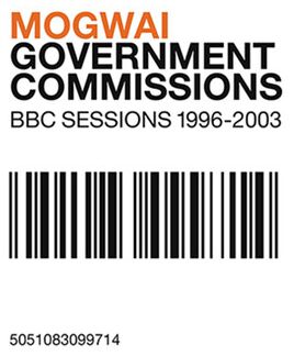 Government commissions (BBC Sessions 1996-2003) von Mogwai – 2-LP (Standard)