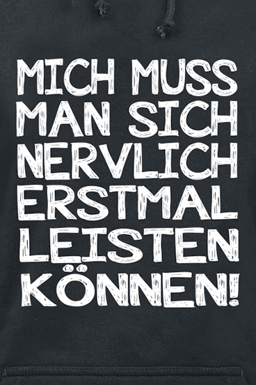 Sprüche Kapuzenpullover - Mich muss man sich nervlich erstmal leisten können! - M bis XXL - für Damen - Größe XXL - schwarz