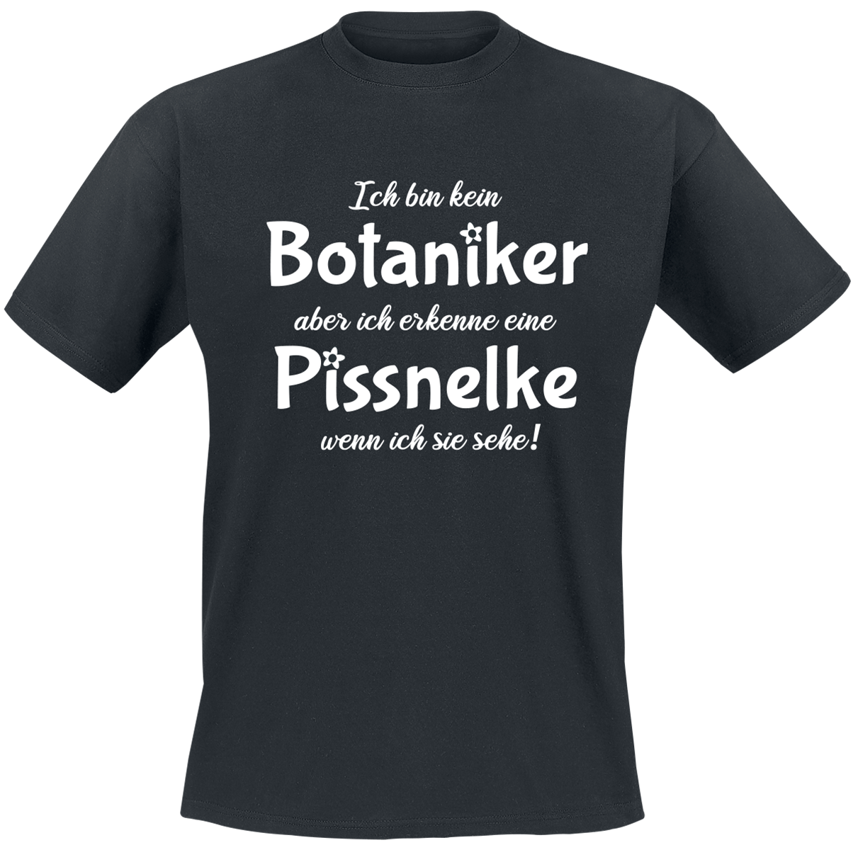 Sprüche - Ich bin kein Botaniker - T-Shirt - schwarz - EMP Exklusiv!