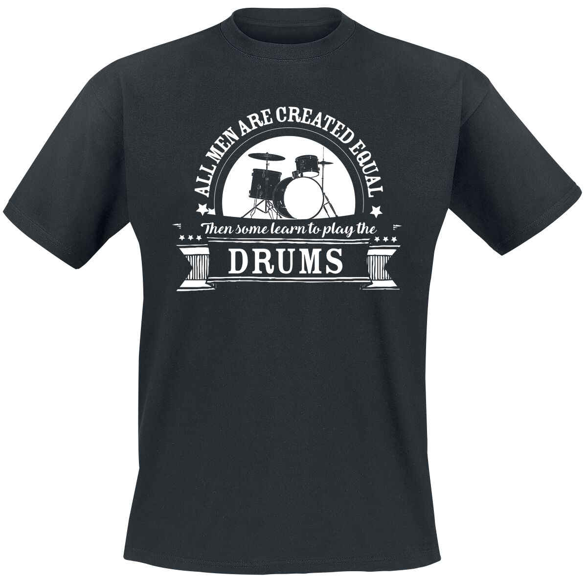 Sprüche T-Shirt - All Men Are Equal Then Some learn To Play The Drums - L bis 5XL - für Männer - Größe 3XL - schwarz