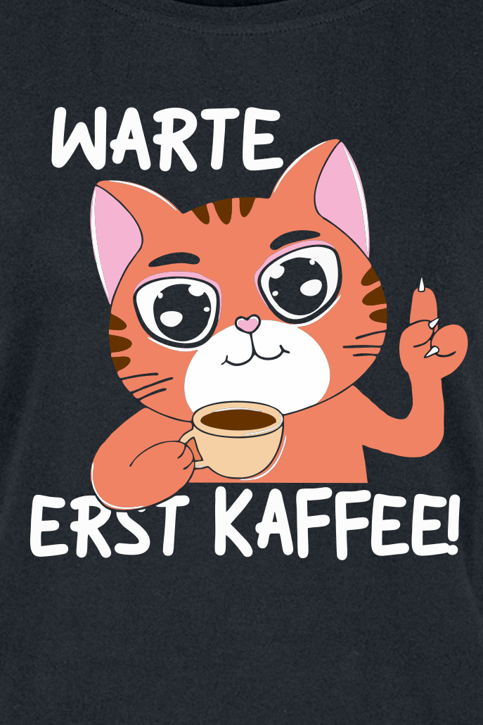 Tierisch T-Shirt - Warte - Erst Kaffee! - S bis XXL - für Damen - Größe XXL - schwarz