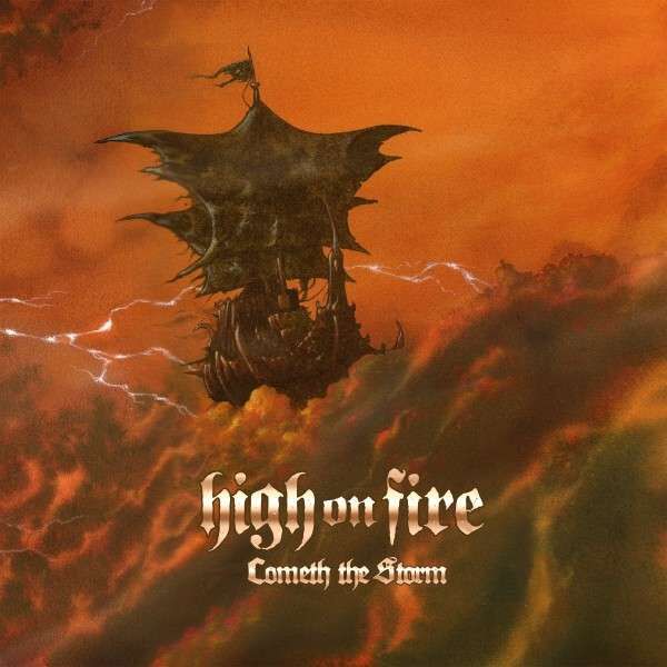 Levně High On Fire Cometh the storm CD standard