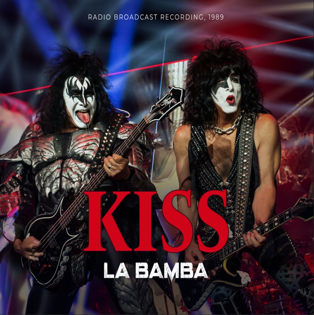 Levně Kiss La Bamba / Broadcast 1989 LP standard