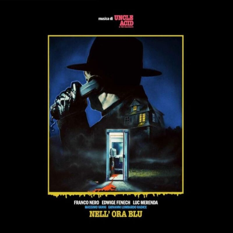 Levně Uncle Acid & The Deadbeats Nell' ora blu CD standard