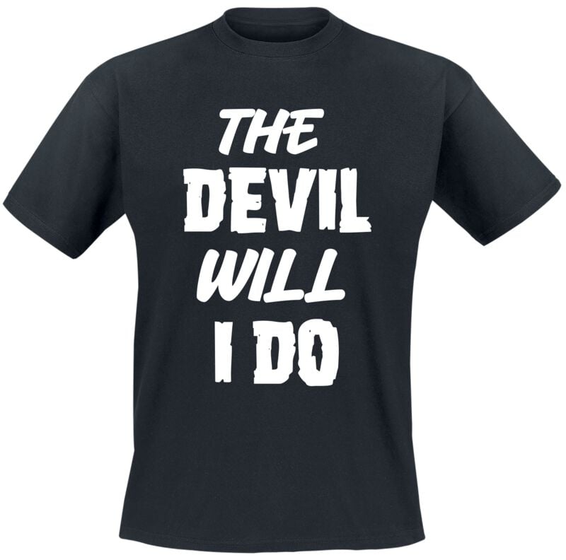 T-Shirt - The Devil I Will Do - M bis 3XL - für Männer - Größe M - schwarz - Männer - male