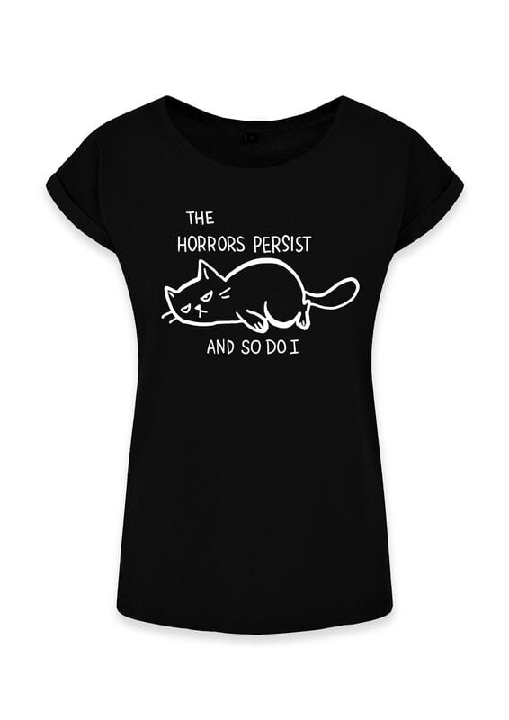 Goodie Two Sleeves T-Shirt - The Horrors Persist And So Do I - S bis XXL - für Damen - Größe S - schwarz