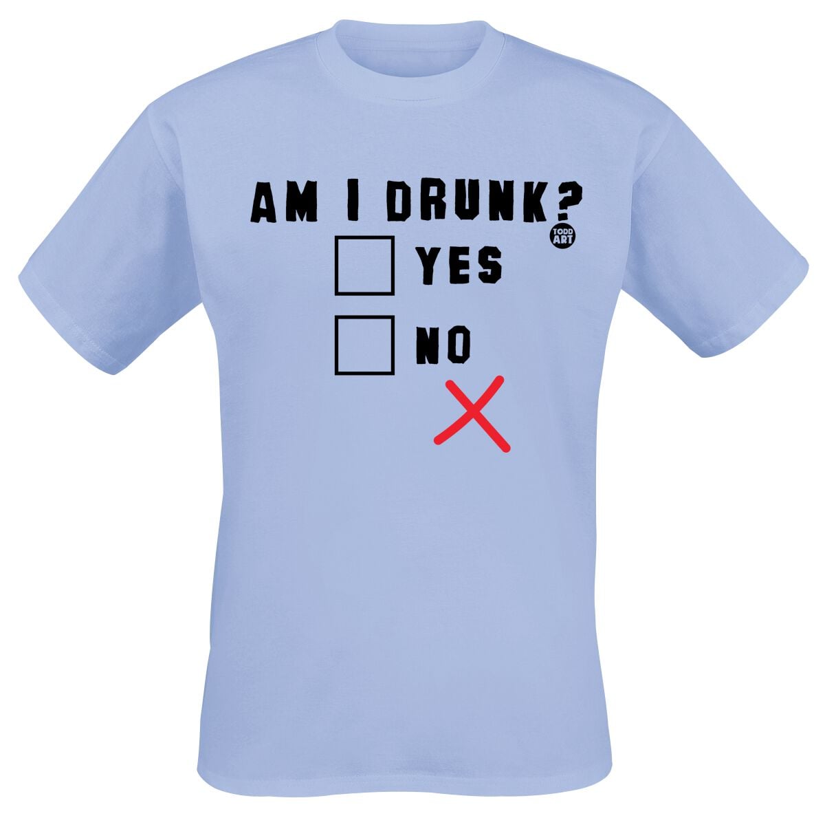 T-Shirt Magliette Divertenti di Todd Goldman - Am I Drunk? - M a 3XL - Uomo - azzurro