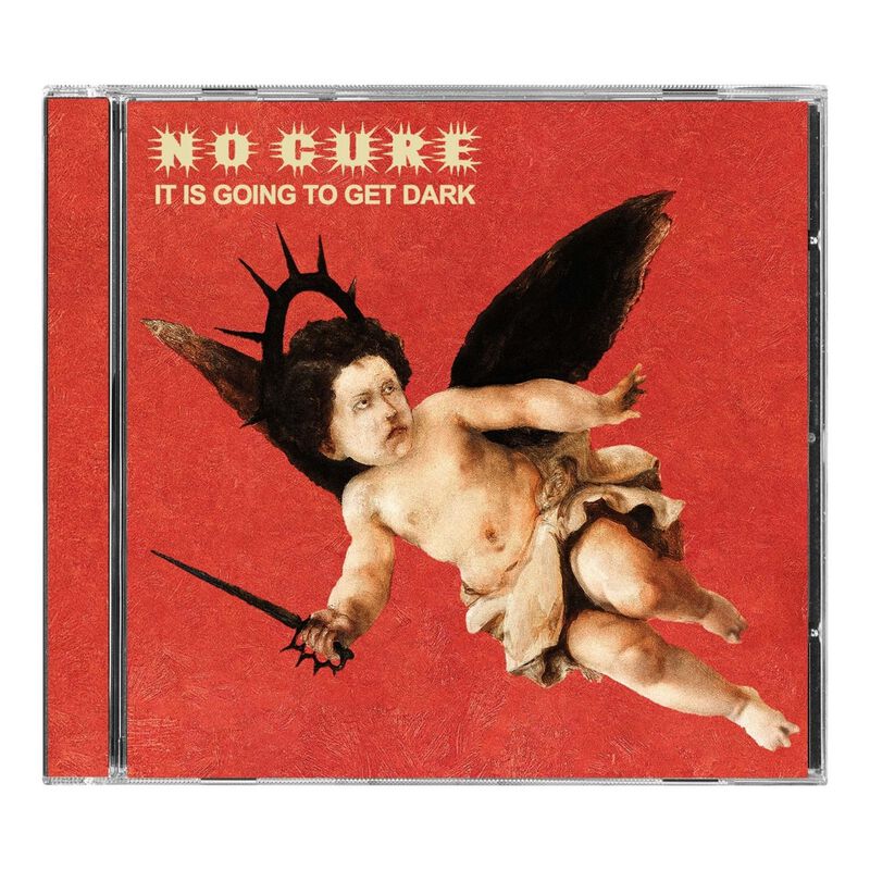 No Cure Cd - It Is Going To Get Dark - Voor Geen - Standaard
